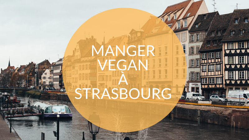 manger vegan à strasbourg